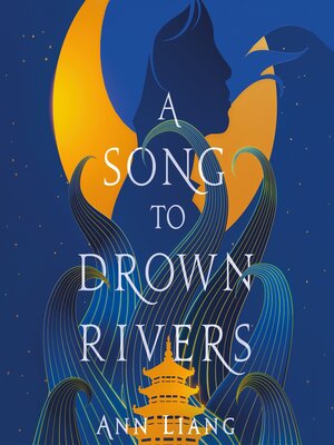 cover image of A Song to Drown Rivers